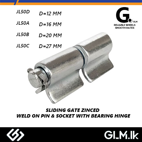 G. SLIDING GATE ZINCED WELD-ON PIN & SOCKET WITH BEARING HINGE   JL50D – 12MM