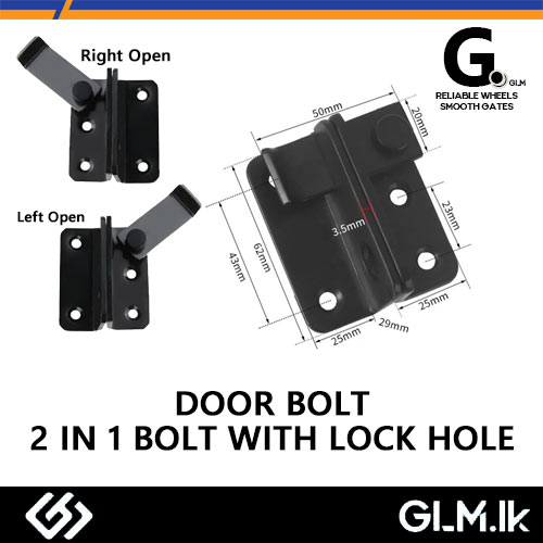 G. (DOT) DOOR BOLT 2 IN 1 BOLT WITH LOCK HOLE LEFT OPEN