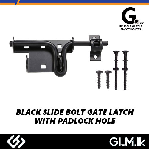 G. (DOT) BLACK SLIDE BOLT GATE LATCH WITH PADLOCK HOLE