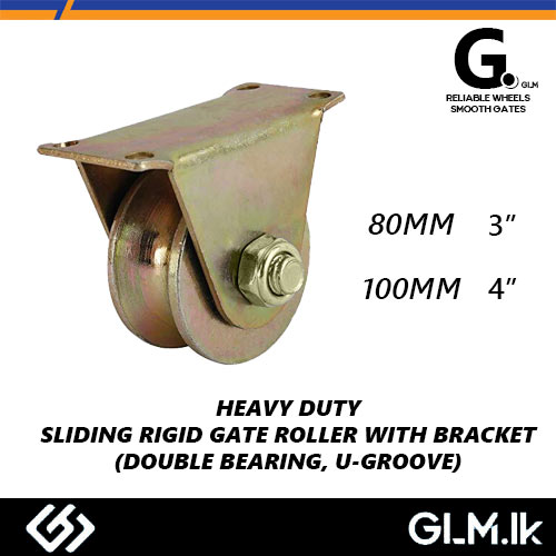 G. HEAVY DUTY   SLIDING RIGID GATE ROLLER WITH BRACKET   (DOUBLE BEARING, U-GROOVE)   3” (80MM)
