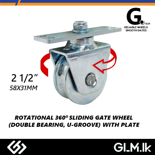G. ROTATIONAL 360° SLIDING GATE WHEEL   (DOUBLE BEARING, U-GROOVE) WITH PLATE 58X31MM   2 1/2”