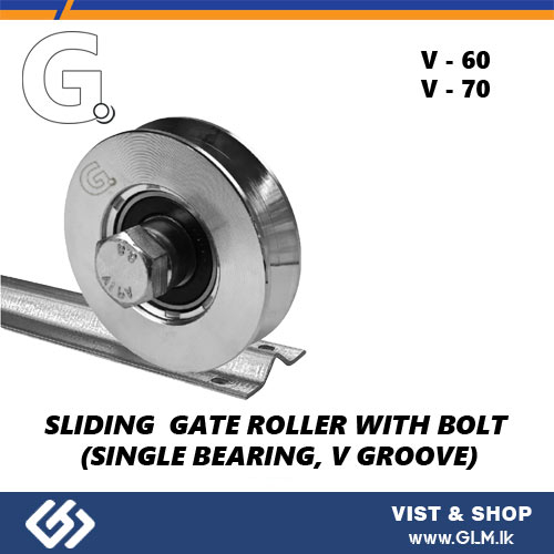 G. SLIDING GATE ROLLER WITH BOLT (SINGLE BEARING, V GROOVE) 70 MM