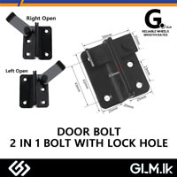 G. (DOT) DOOR BOLT 2 IN 1 BOLT WITH LOCK HOLE LEFT OPEN