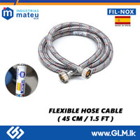 FIL -NOX MATEU FLEXIBLE HOSE CABLE ( 45 CM / 1.5FT )