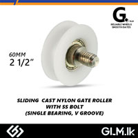 G. SLIDING CAST NYLON GATE ROLLER WITH SS BOLT (SINGLE BEARING, V GROOVE) 60 MM (2 1/2